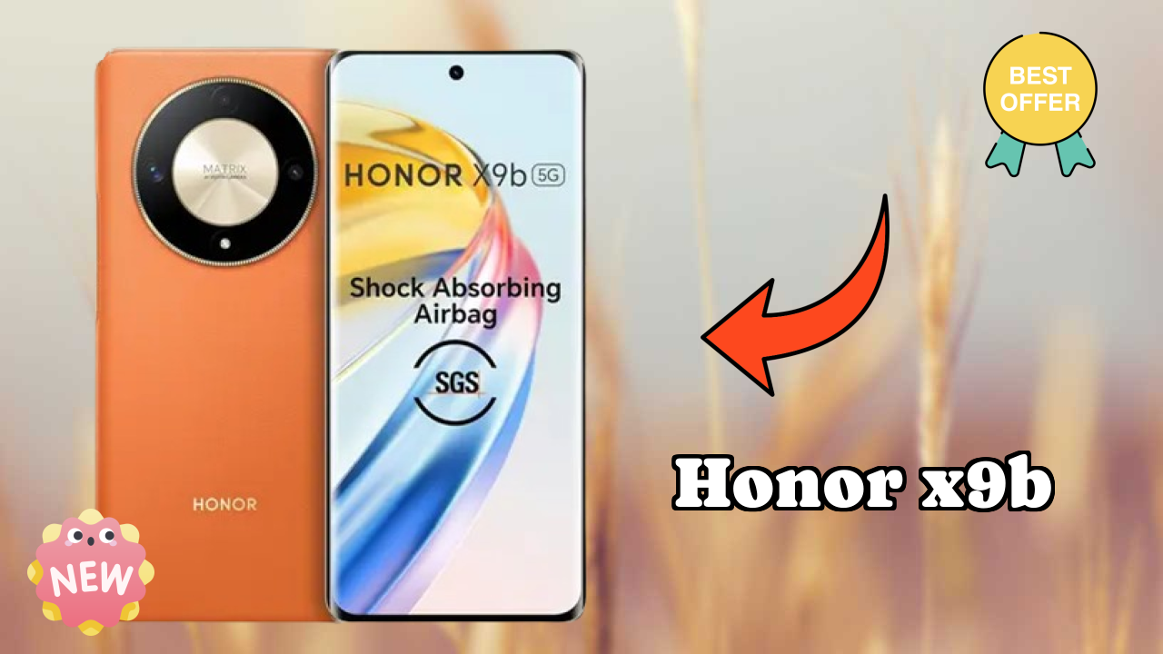 Honor X9B at ₹21,999 - Best Deal Available Now