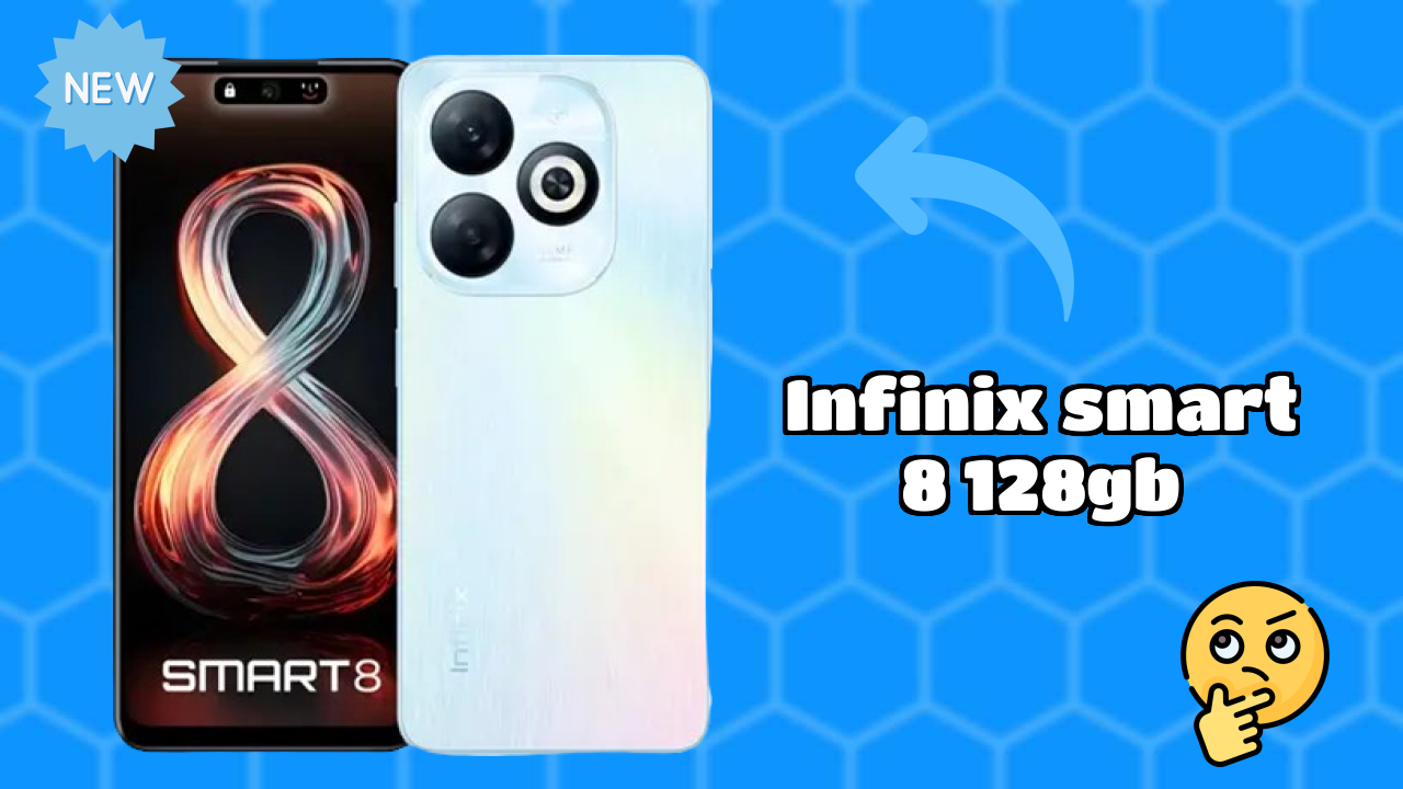 Infinix Smart 8 128GB at ₹8,999 - Everything About This Phone