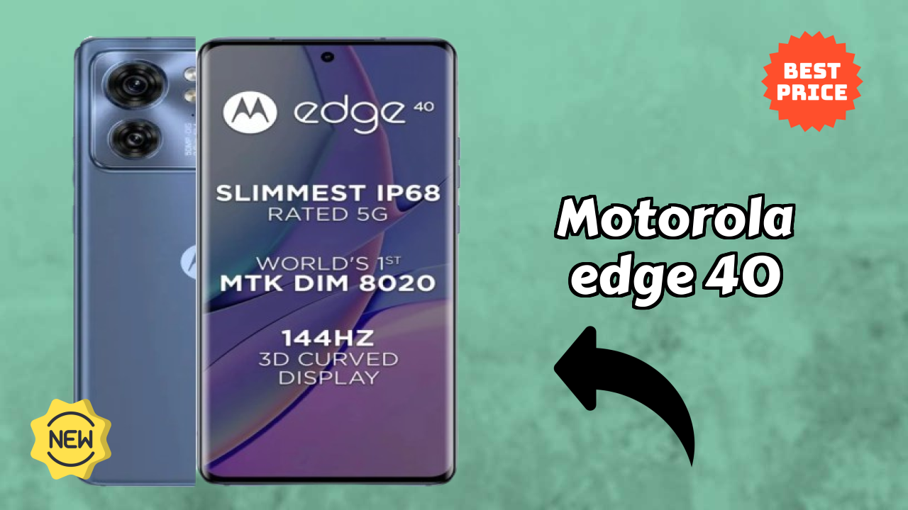 2026 Motorola Edge 40 Value For Money: Very Very Strong Display and