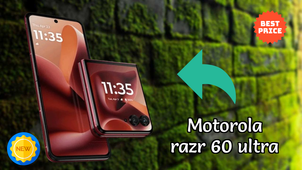 Why Motorola Razr 60 Ultra Could Be Your Next Phone in 2026
