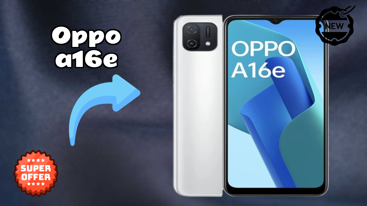 OPPO A16e Complete Review: Everything You Need to Know