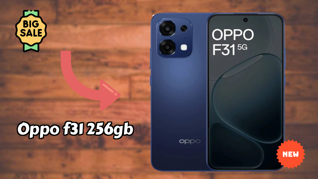 OPPO F31 256GB Price Drop: Available at Just ₹24,999