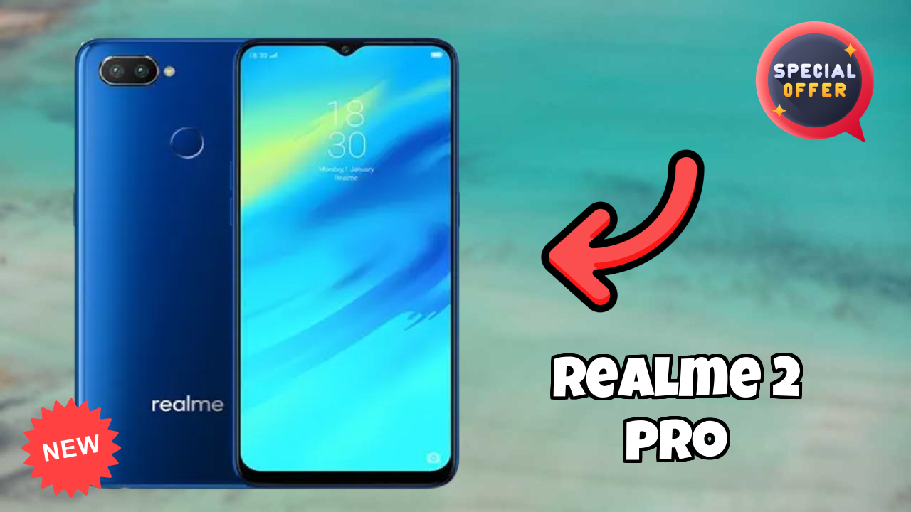 Realme 2 Pro at ₹9,999 - Best Phone in This Price Range