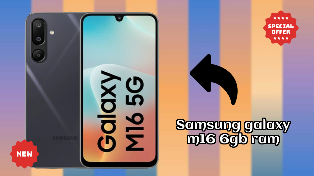 Samsung Galaxy M16 6GB RAM Display Analysis: 6.7 Inches (17.02 Cm) Screen