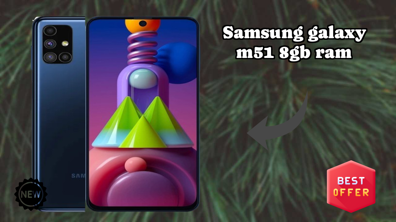 Samsung Galaxy M51 8GB RAM at ₹28,999 - Should You Buy Now?