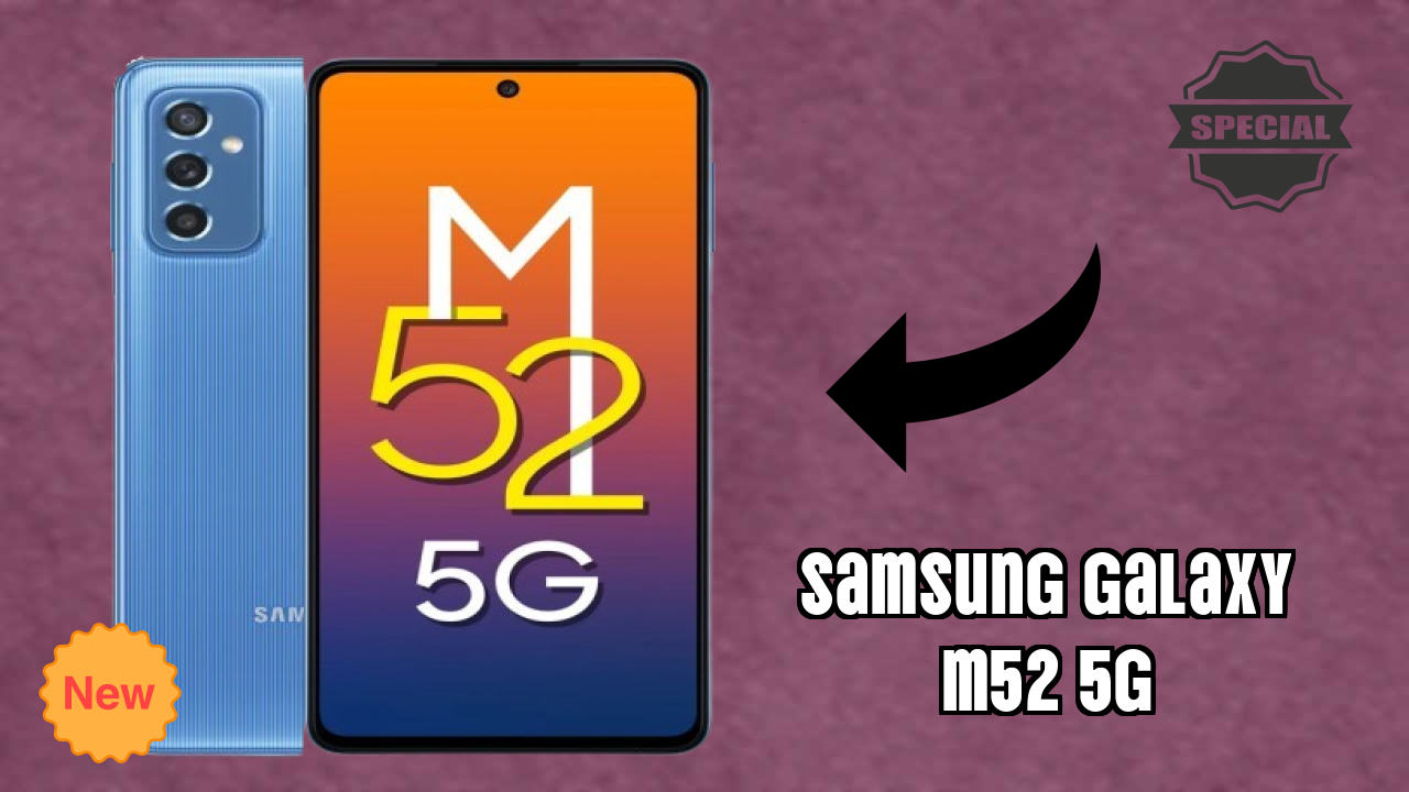 Samsung Galaxy M52 5G 2026 Feature Battle – Top Choice?
