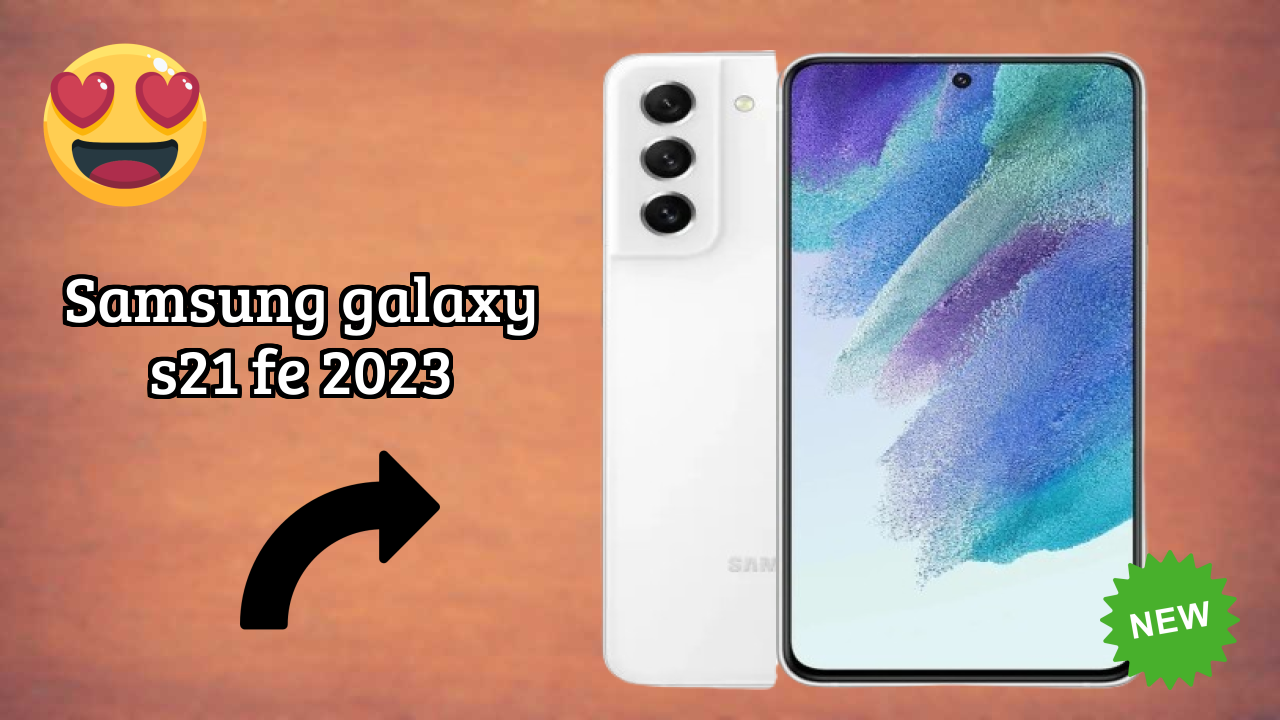 Samsung Galaxy S21 FE 2023 2026 Expert Comparison – Which Performs Better?
