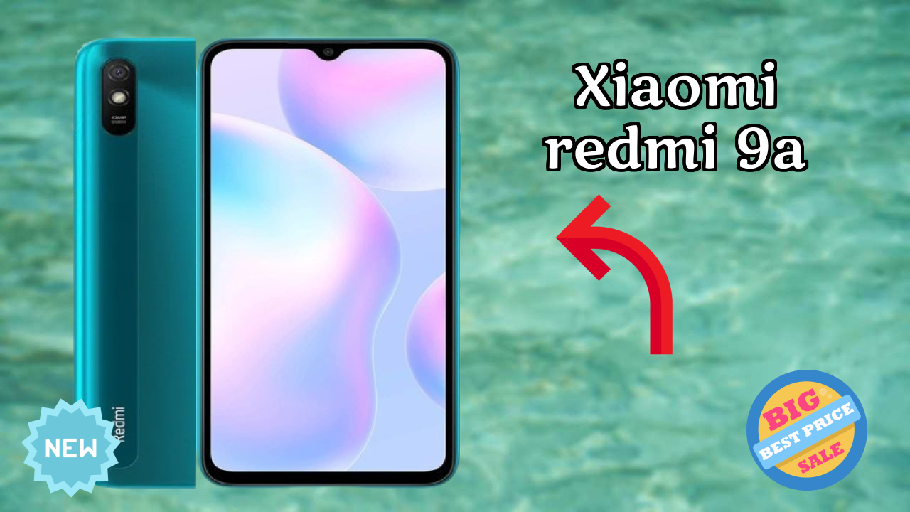 Xiaomi Redmi 9A Price: ₹6,999 - Complete Review