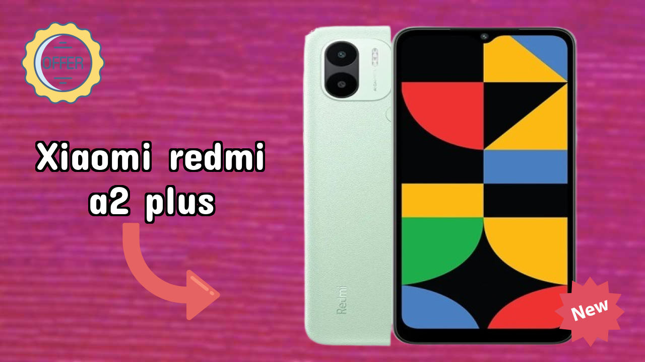 Xiaomi Redmi A2 Plus 2026 Unbiased Review – Strongest Features
