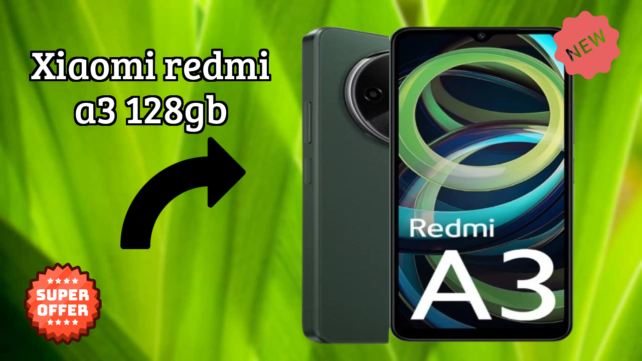 Xiaomi Redmi A3 128GB Price Review: ₹7,599 Good Investment?
