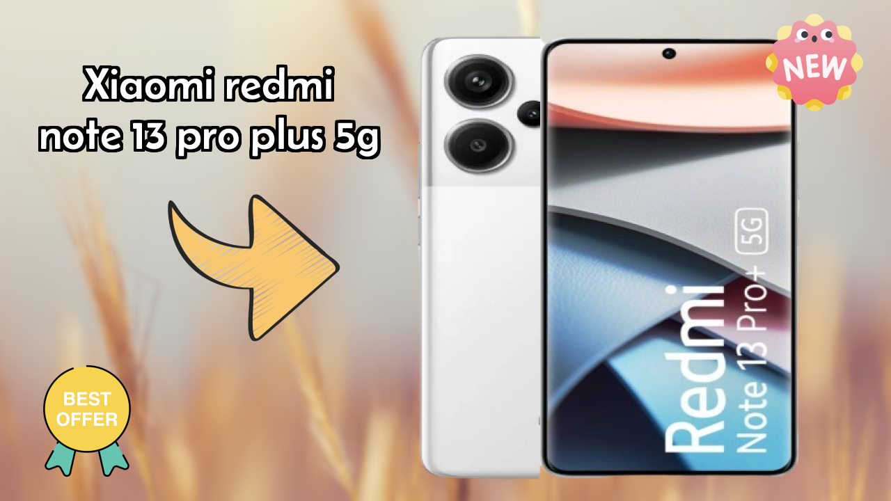 Xiaomi Redmi Note 13 Pro Plus 5G Price in India: ₹27,999 - Worth the Money?